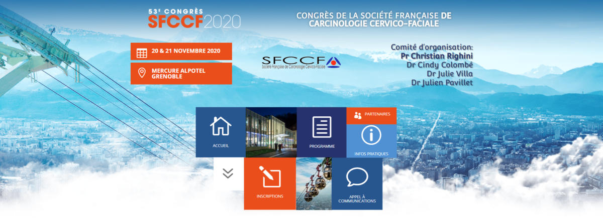 CHU de GRENOBLE – 53ème Congrès de Carcinologie Cervico-Faciale (SFCCF)